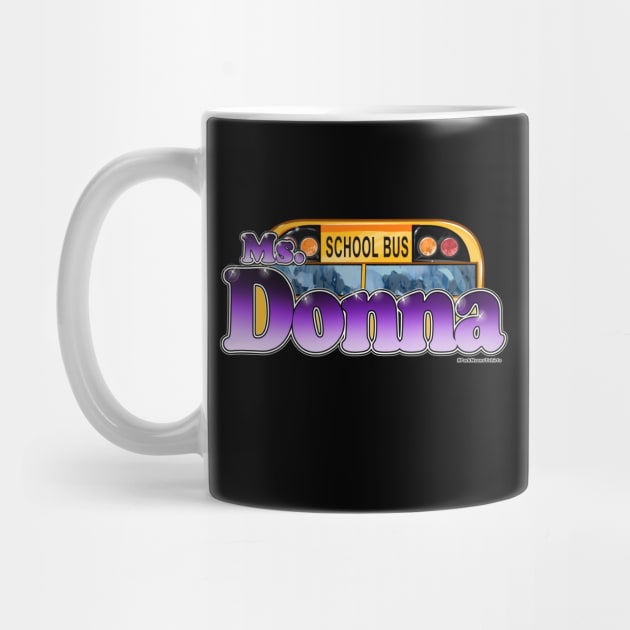 Ms Donna Bus Driver, Custom design. by SteveW50